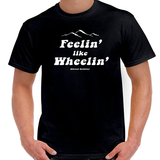 Feelin' like Wheelin' T-Shirt