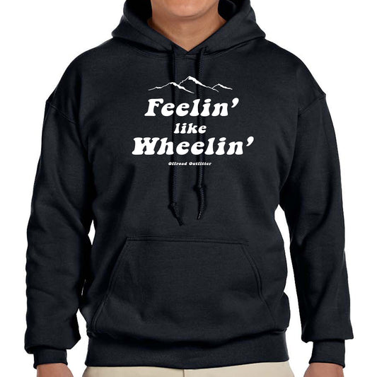 Feelin' Like Wheelin' Pullover Hoodie