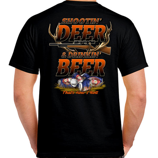 Shootin' Deer & Drinkin' Beer T-Shirt