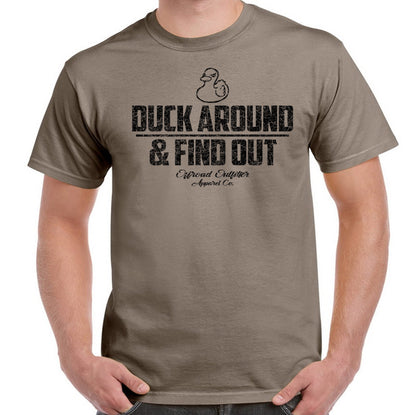 Duck Around &amp; Find Out T-Shirt