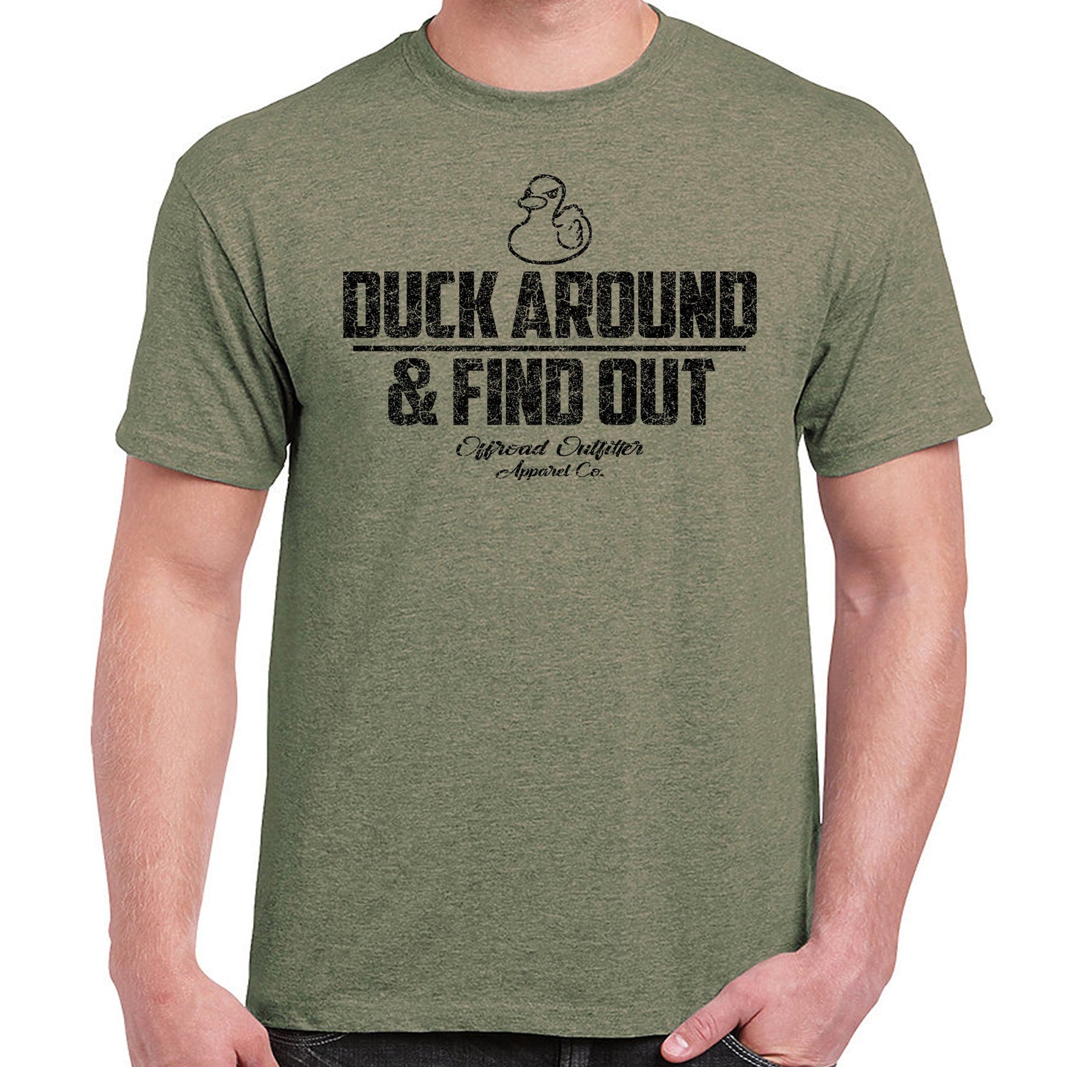 Duck Around &amp; Find Out T-Shirt